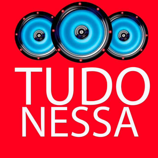 TUDO NESSA