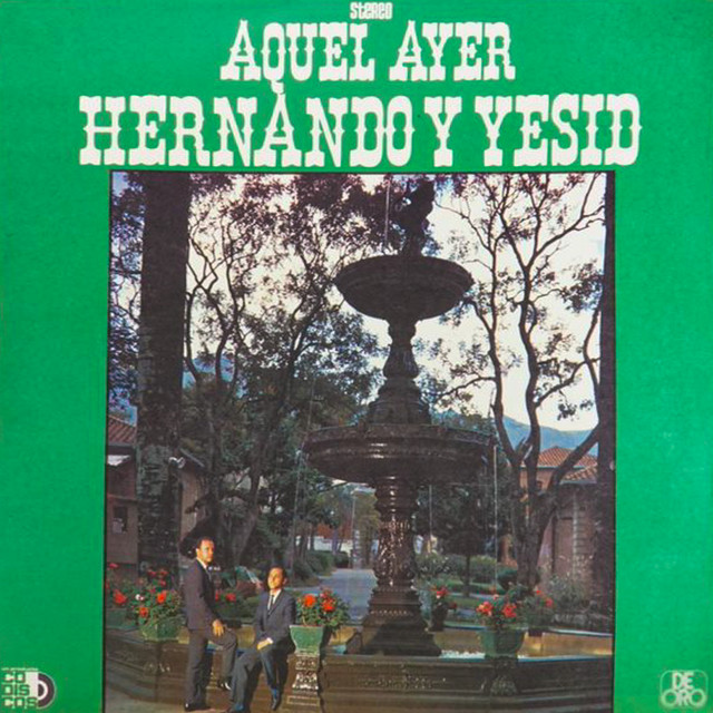 Aquel Ayer - Album by Hernando y Yesid | Spotify