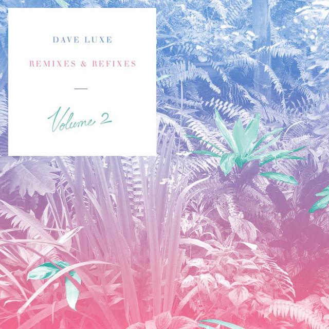 Remixes & Refixes Volume 2 cover art