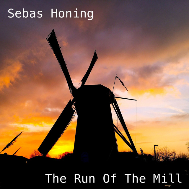 The Run Of The Mill Single By Sebas Honing Spotify