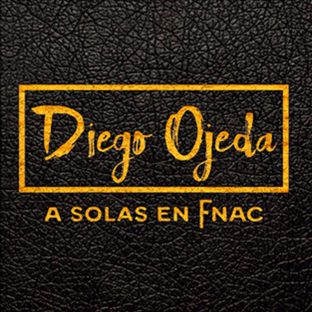Diego Ojeda a Solas en Fnac (En Vivo) cover art