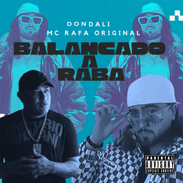 Don Dali, MC Rafa Original – Balançado a Raba