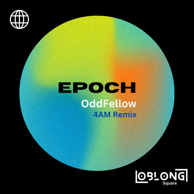 EPOCH - 4AM Remix