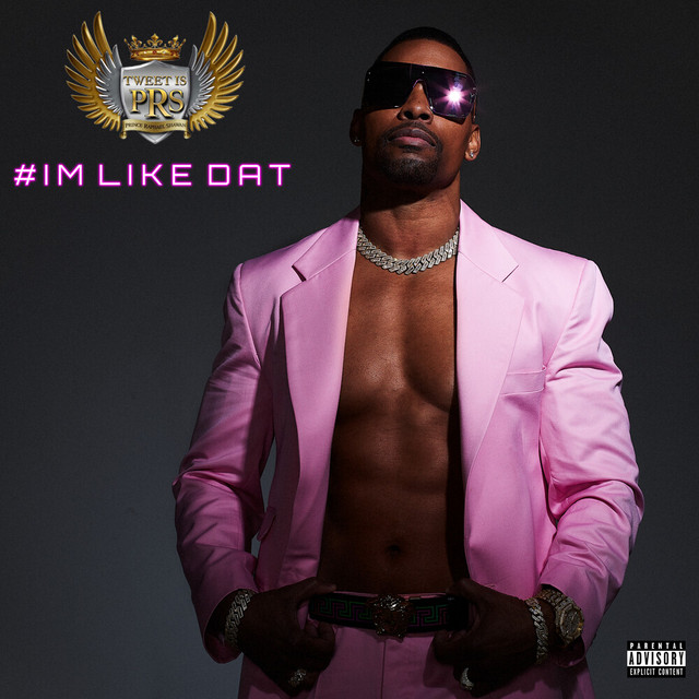 IM LIKE DAT - Single by Tweet is PRS | Spotify