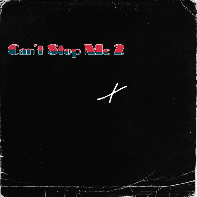 Can't Stop Me 2 cover art