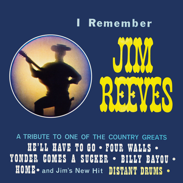 I Remember Jim Reeves: A Tribute to One of the Country Greats (2021 Remaster from the Original Somerset Tapes) cover art