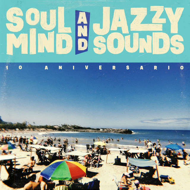 Soulmind and Jazzy Sounds - 10 Aniversario cover art