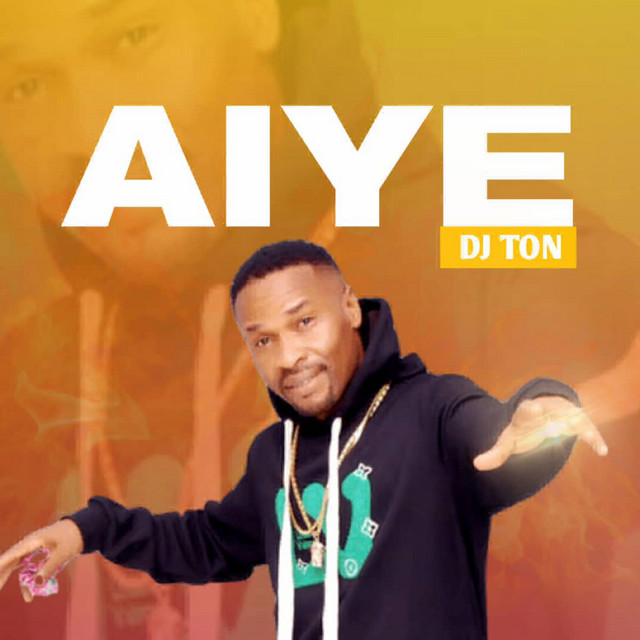 Aiye - Single by DjTonn | Spotify