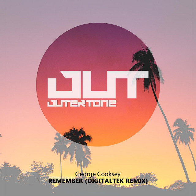 Обкладинка: Remember (DigitalTek Remix) — George Cooksey