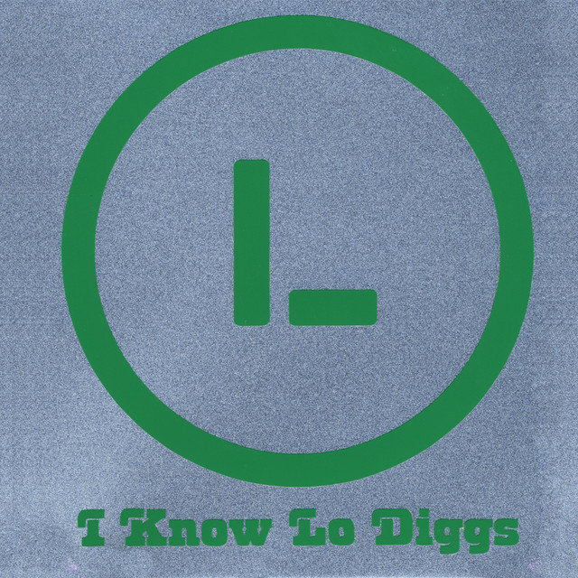 I Know Lo Diggs cover art