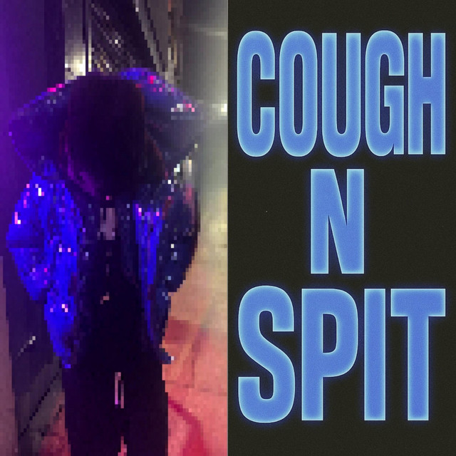 COUGH N SPIT