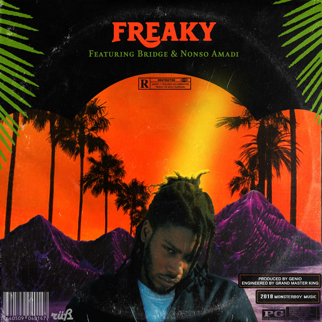 Freaky (feat. Bridge & Nonso Amadi)