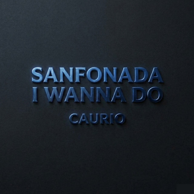 Sanfonada I Wanna Do