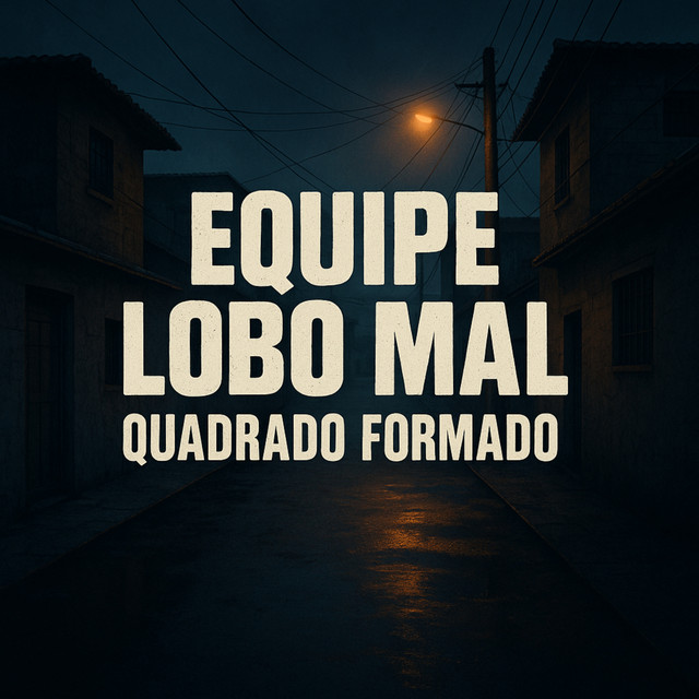 Equipe Lobo Mal - Quadrado Formado