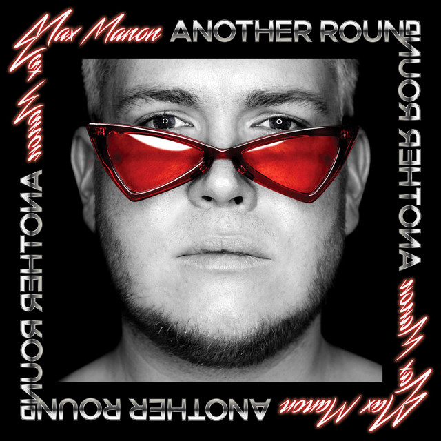 Another Round - Single by Max Manon | Spotify