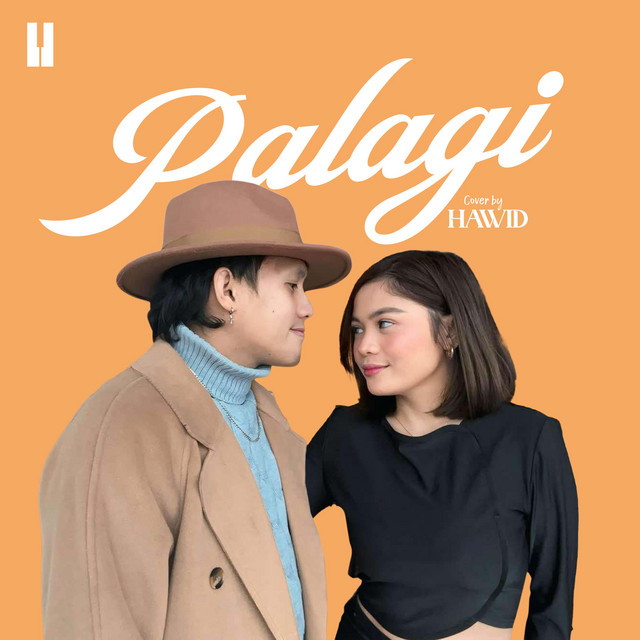 Palagi - Cover - song and lyrics by HAWID | Spotify