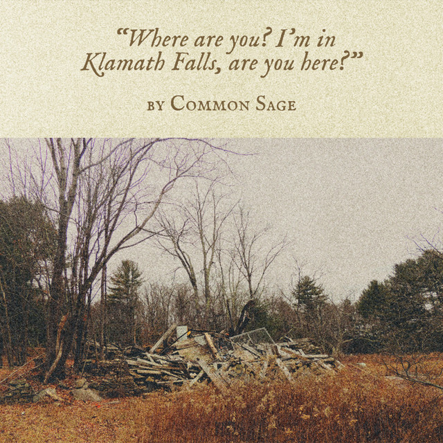 "Where are you? I'm in Klamath Falls, are you here?" cover art