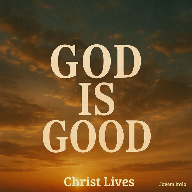 God Is Good - Single by Christ Lives | Spotify