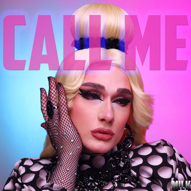 Обкладинка: Call Me (EN Version) — MILK