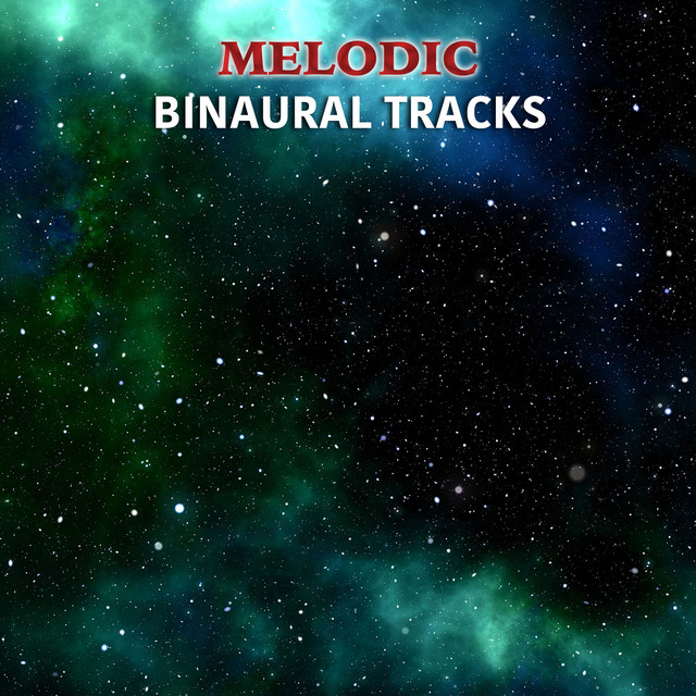#17 Melodic Binaural Tracks cover art