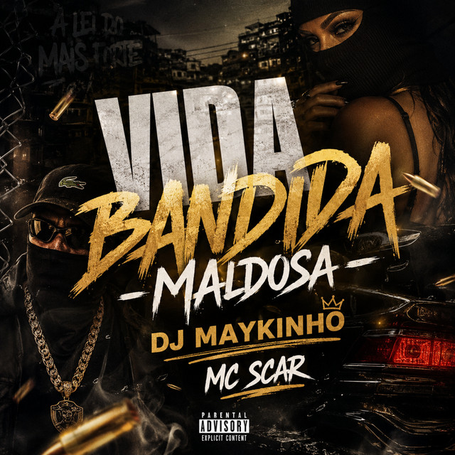 Vida Bandida Maldosa