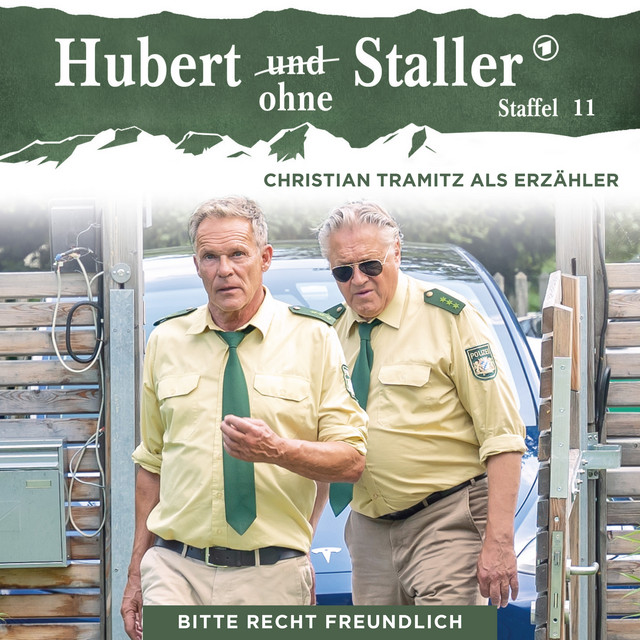 Folge 44: Bitte recht freundlich - Album by Hubert ohne Staller | Spotify