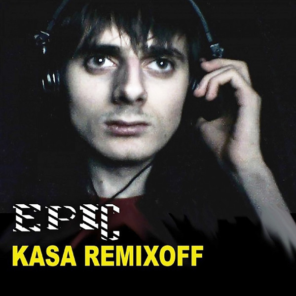 Обкладинка Kasa Remixoff — Epic