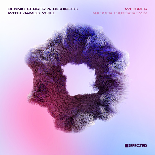 Whisper (Nasser Baker Remix) by Disciples
