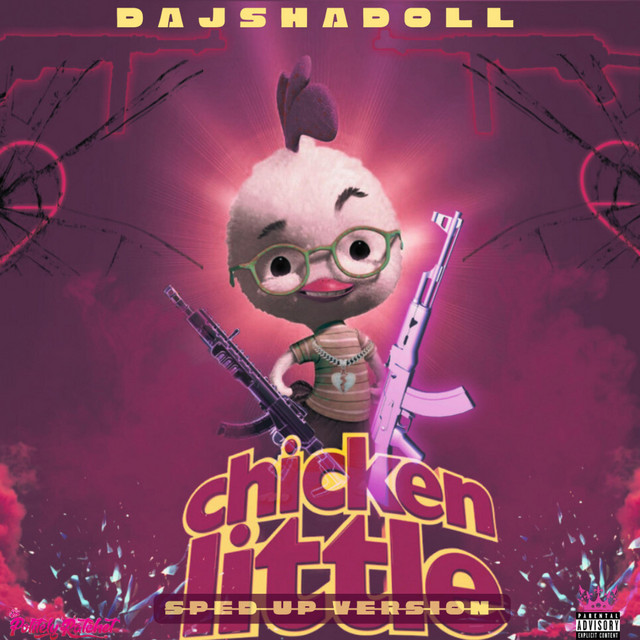 Chicken Little (Sped Up Version)