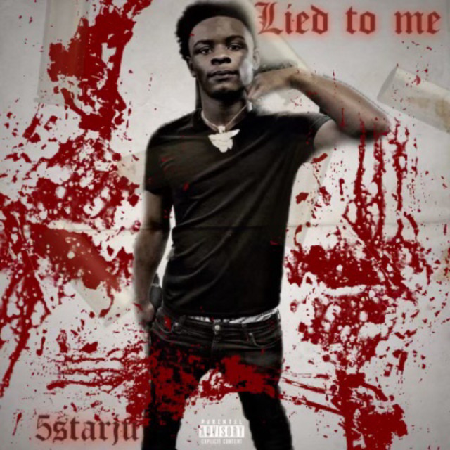 Lied To Me - Single by 5starju | Spotify
