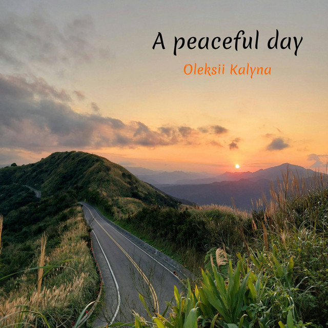 Обкладинка: A peaceful day — Oleksii Kalyna