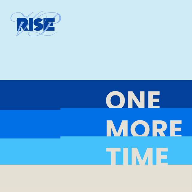 One More Time - Album by Rise VP | Spotify