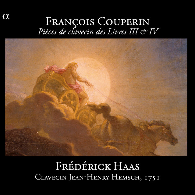 Couperin: Pièces de clavecin des Livres III & IV