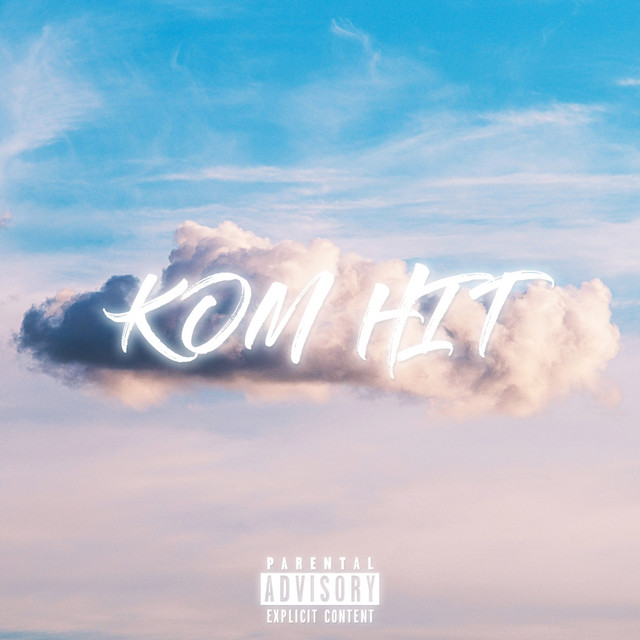 KOM HIT