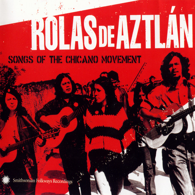 Rolas de Aztlán: Songs of the Chicano Movement cover art