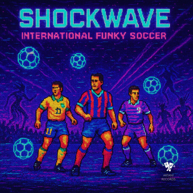 International Funky Soccer – música e letra de SHOCKWAVE | Spotify