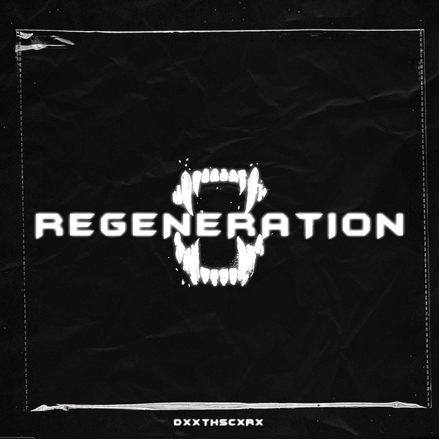 REGENERATION