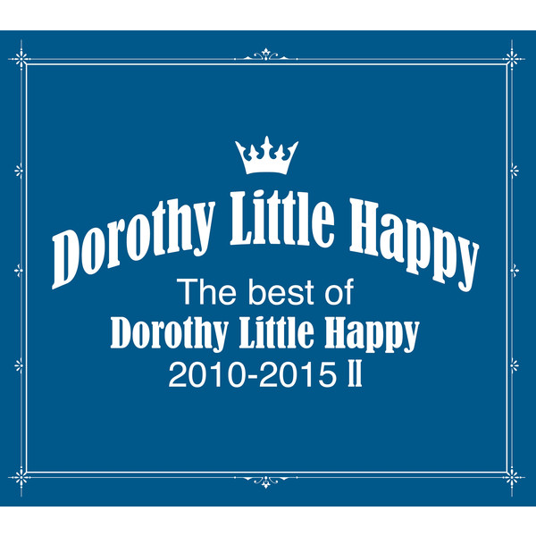 The best of Dorothy Little Happy 2010-2015 II