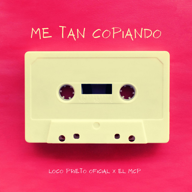 Me Tan Copiando