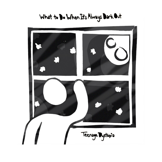 What to Do When It's Always Dark Out cover art