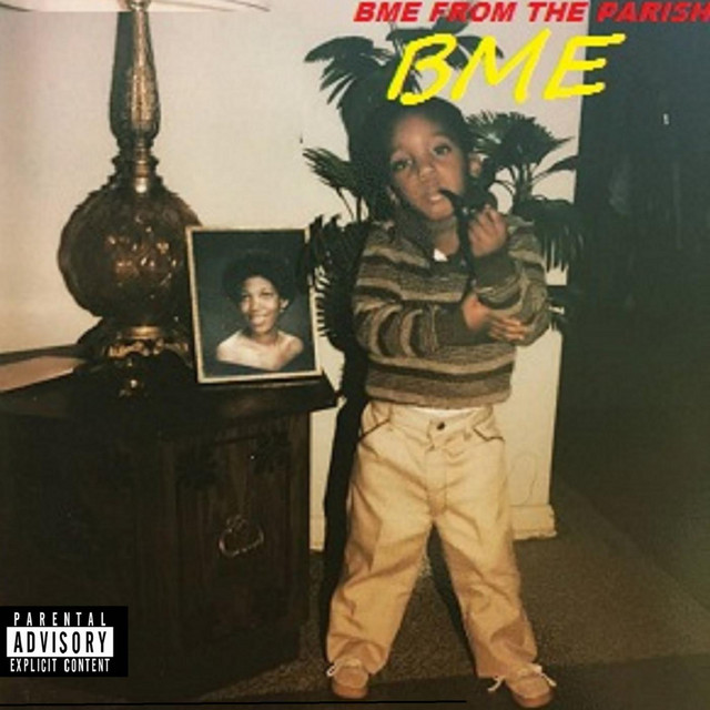 Bme from da Parish - Album by Bme | Spotify