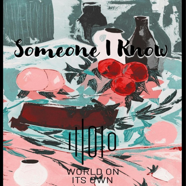 Someone I Know