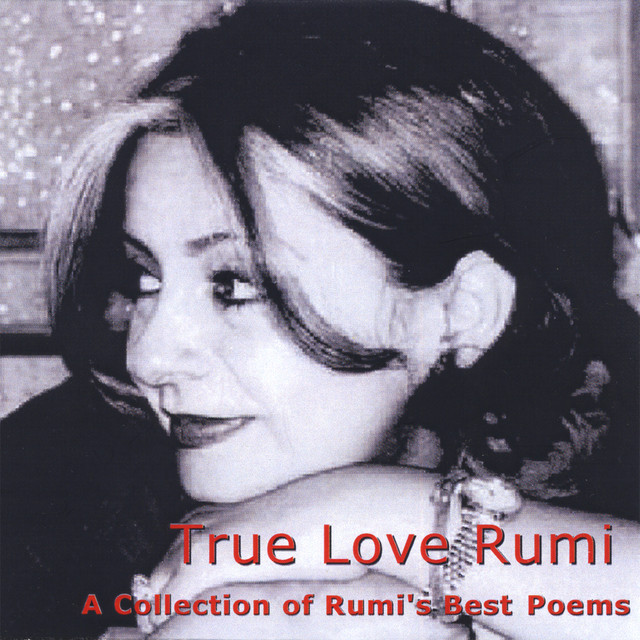 True Love Rumi - A Collection Of Rumi's Best Poems cover art