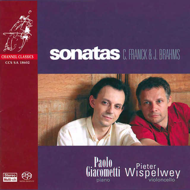 Franck & Brahms: Cello Sonatas
