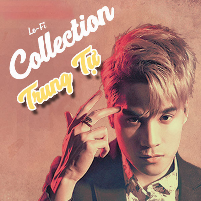 Lofi Collection Trung Tự cover art