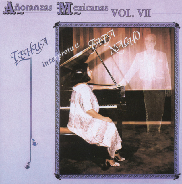 Añoranzas Mexicanas Vol. VII cover art