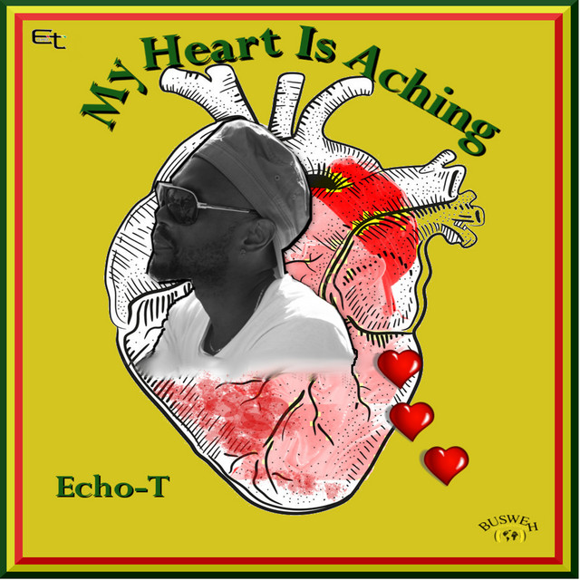 My Heart Is Aching - song and lyrics by Echo T | Spotify