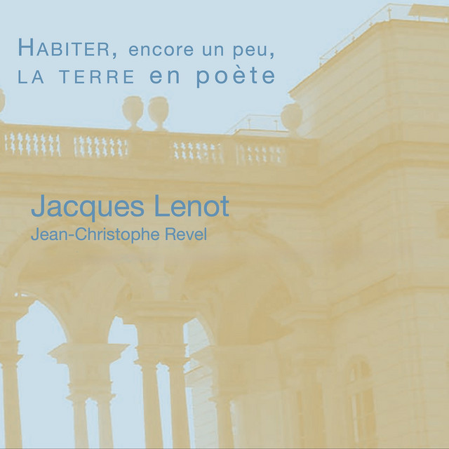 Habiter, encore un peu, la terre en poète