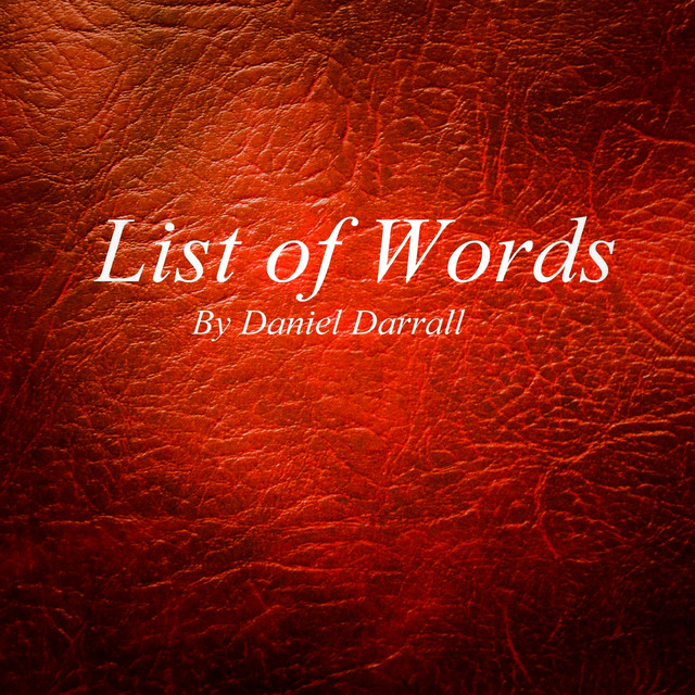 List Of Words - Album by Daniel Darrall | Spotify