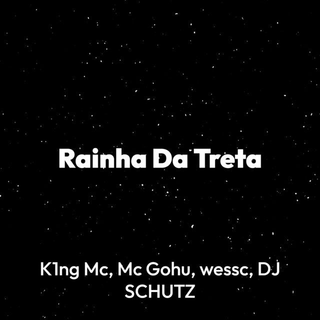 Rainha Da Treta
